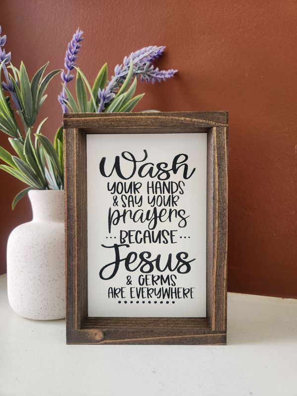 Wash Your Hands Because Jesus and Germs are Everywhere