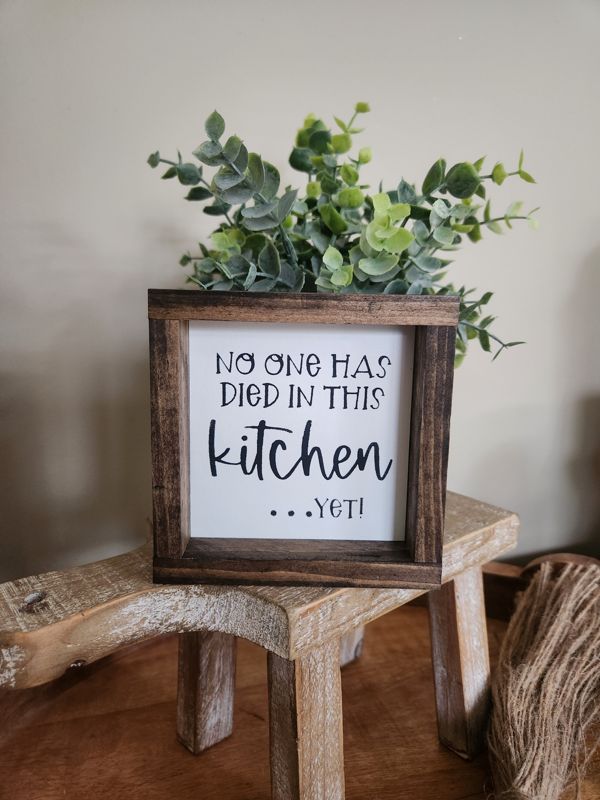 No One Has Died In This Kitchen Yet