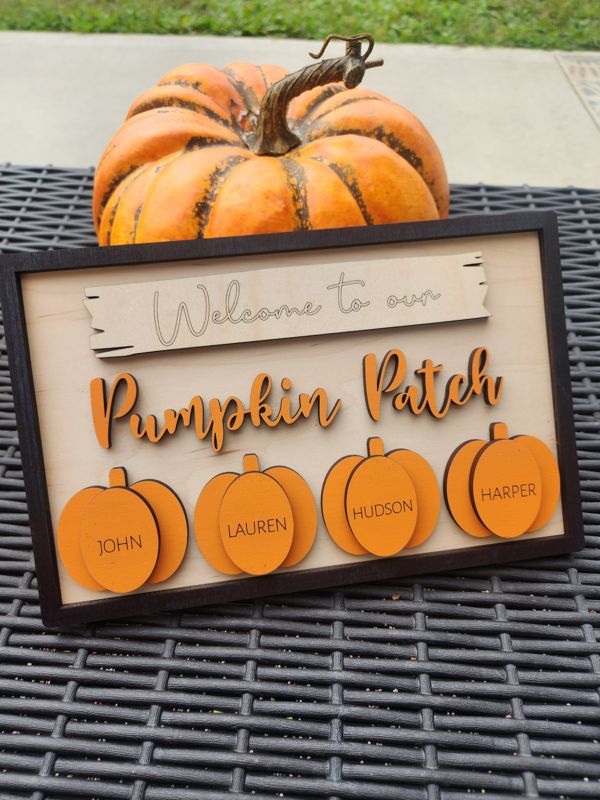 Welcome To Our Pumpkin Patch Sign
