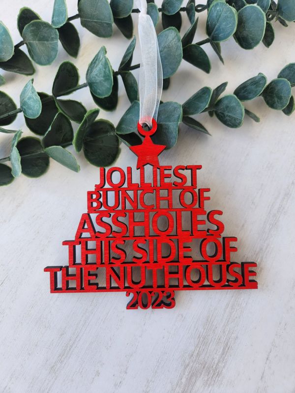 Jolliest Bunch of *** Ornament