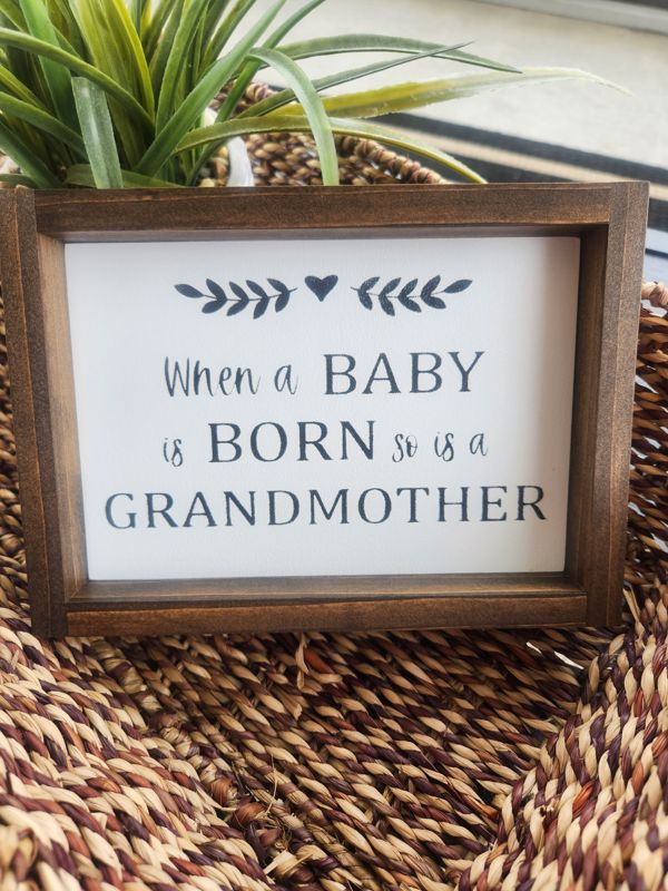 When A Baby is Born, so is a Grandmother
