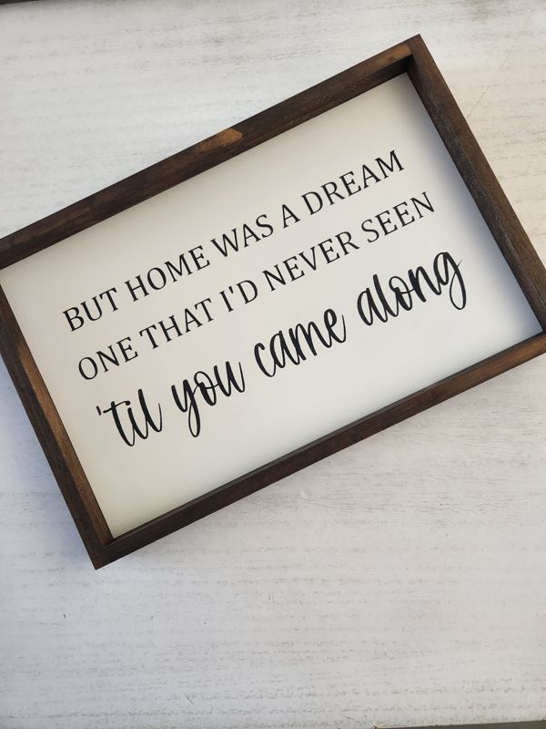 But Home Was A Dream