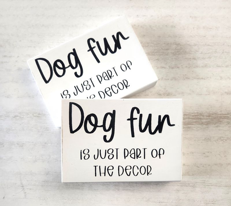 Dog Fur is Part of the Decor - Unframed Sign