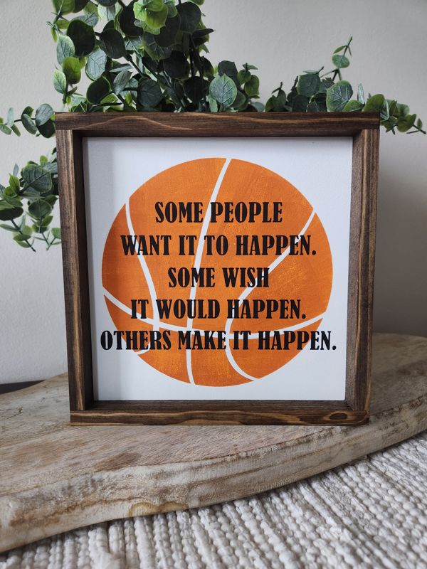 Make it Happen - Sports Sign - Inspirational