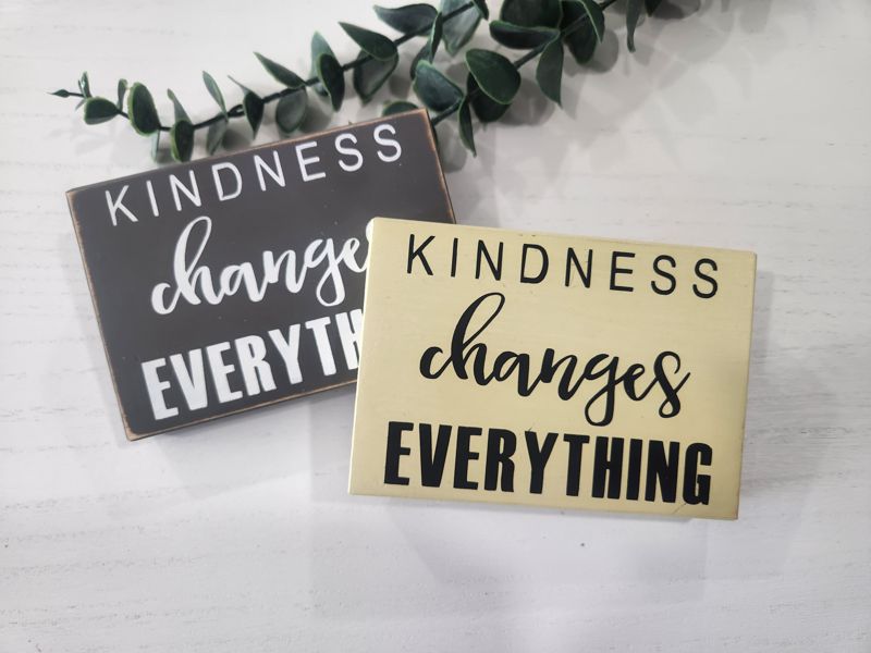 Kindness Changes Everything