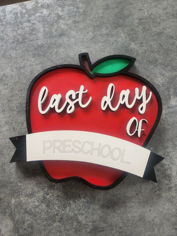 Interchangeable First/Last Day of School Sign