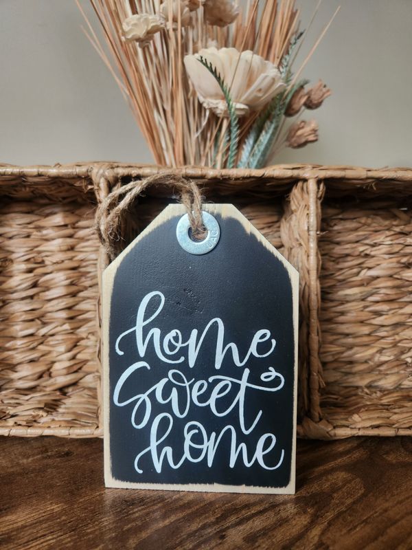 Hoe Sweet Home Wood Tag/Sign