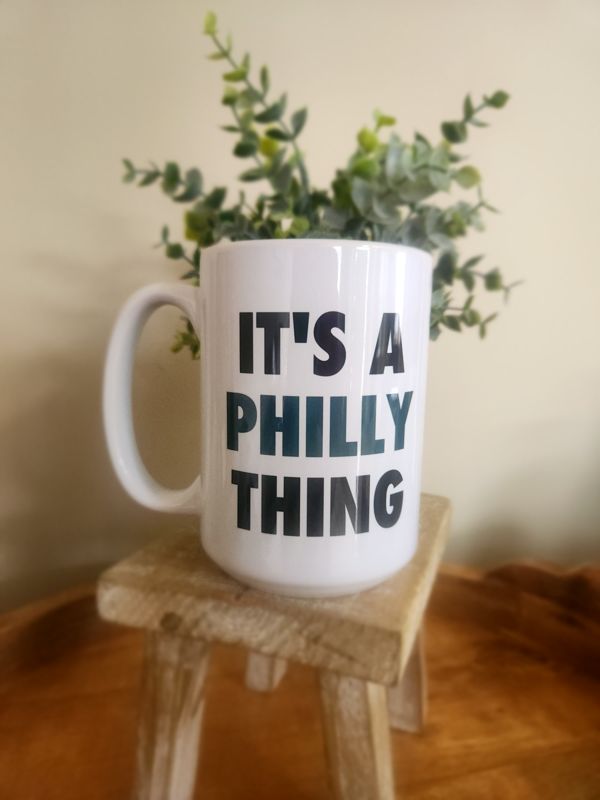 It's A Philly Thing Mug