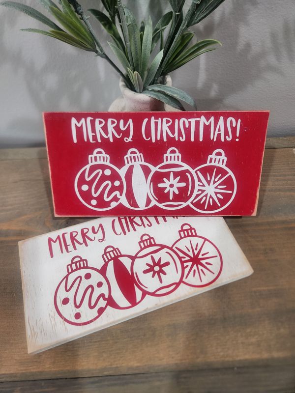MERRY CHRISTMAS SIGN WITH 4 ORNAMENTS - RED SIGN - 4X6