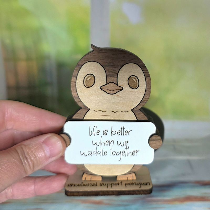 Emotional Support Penguin — Personalized Laser Cut Hardwood Figurine