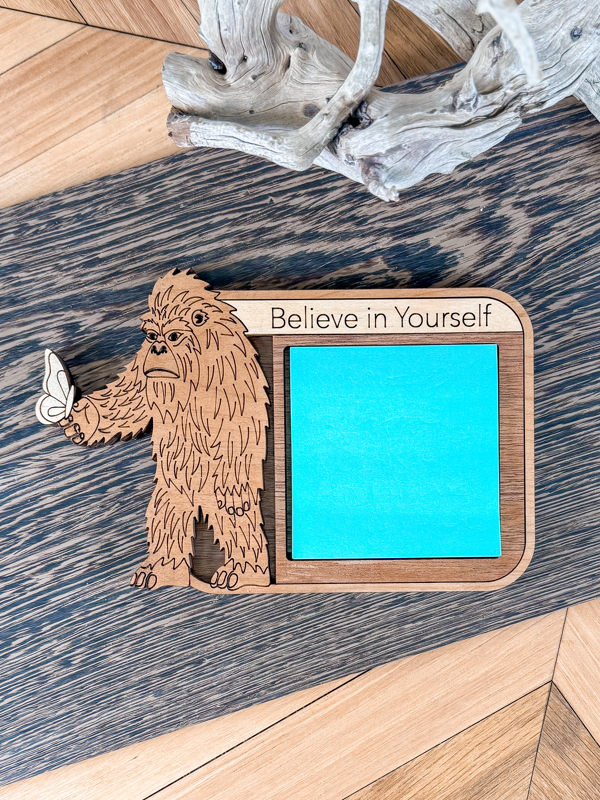 "Believe in Yourself" Bigfoot sticky note holder