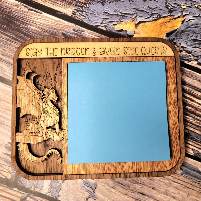 "Slay the Dragon & Avoid Side Quests" dragon sticky note holder
