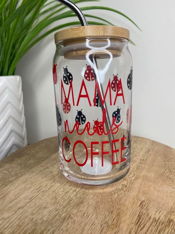 Mama Needs Coffee Lady Bug Beer Glass