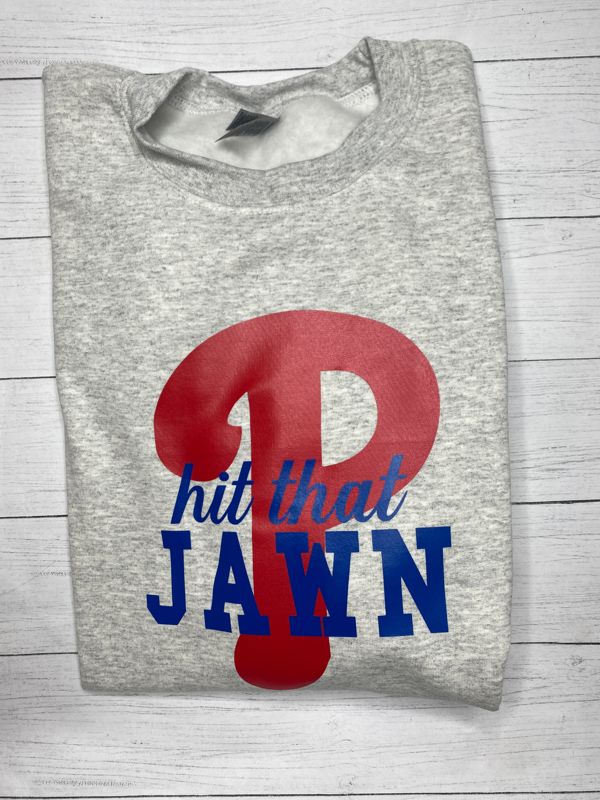 Hit that Jawn Sweatshirt