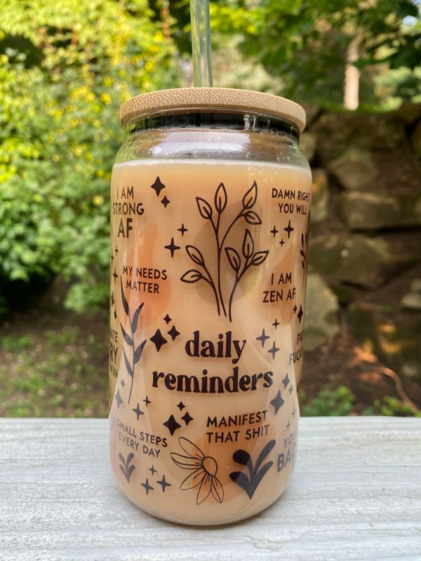 Snarky Daily Reminders Glass Beer Can