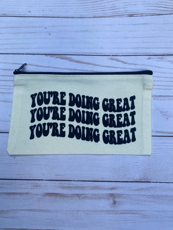 You're Doing Great Makeup Canvas Tote