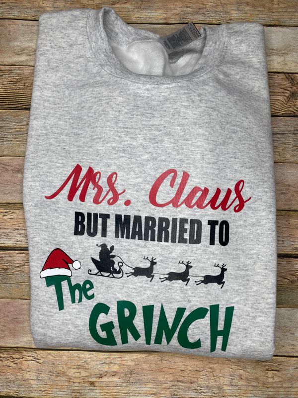 Mrs. Claus but Married to the Grinch Crewneck
