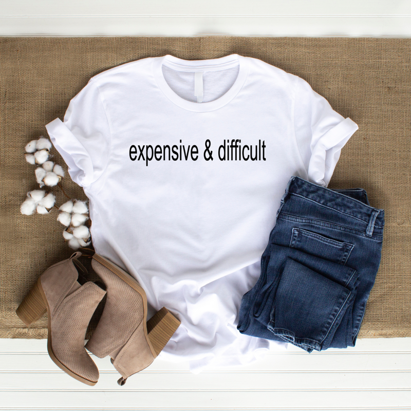 Expensive & Difficult- Tee