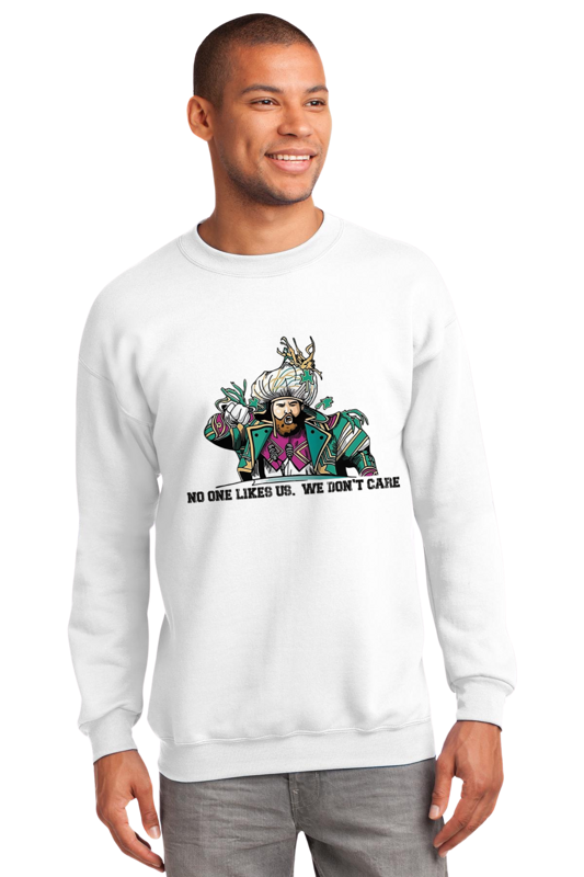 No One Likes Us. We Don't Care (T-Shirt)