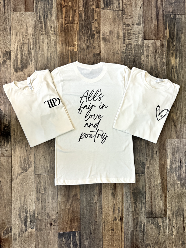 All's Fair in Love and Poetry (Unisex T-Shirt)