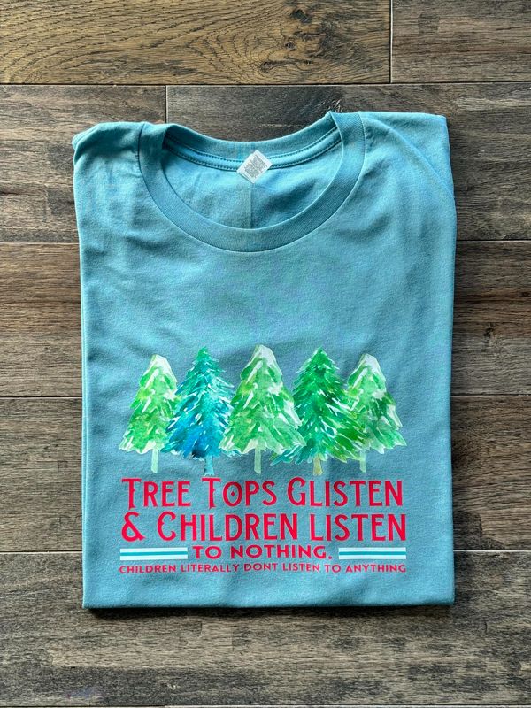 Trees are Glistening (T-Shirt)